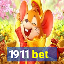 1911 bet