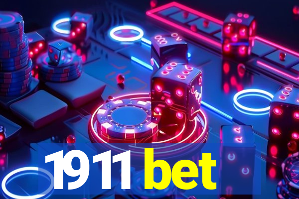 1911 bet