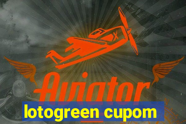 lotogreen cupom