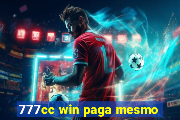 777cc win paga mesmo