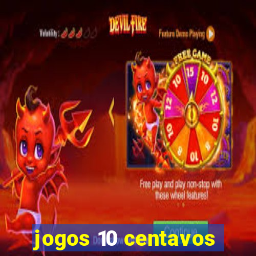 jogos 10 centavos