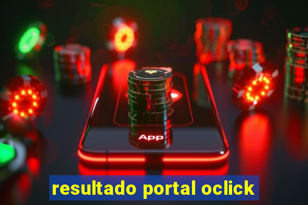 resultado portal oclick