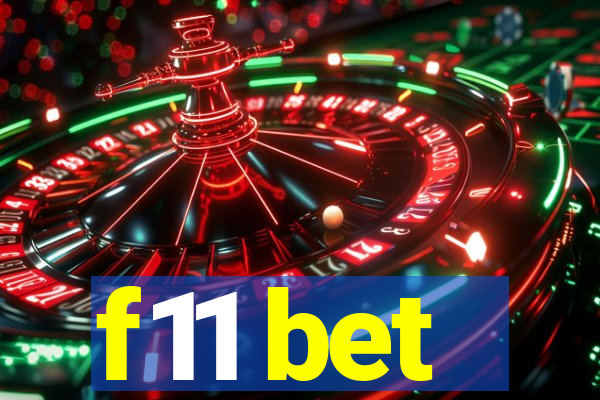 f11 bet