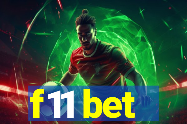 f11 bet