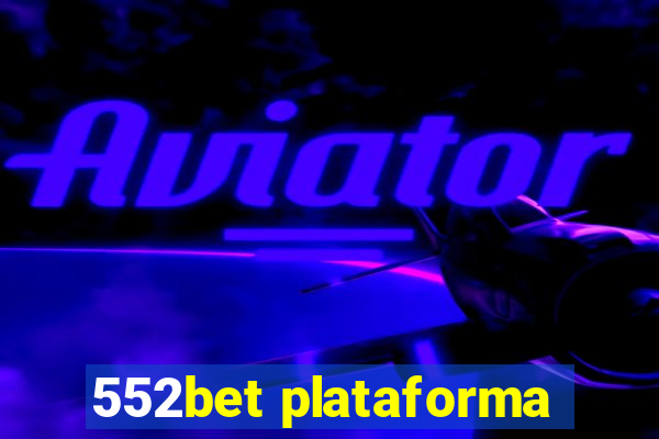 552bet plataforma