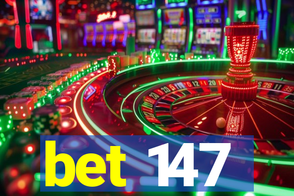 bet 147