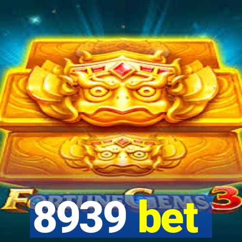 8939 bet