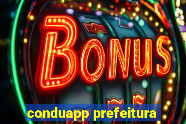 conduapp prefeitura