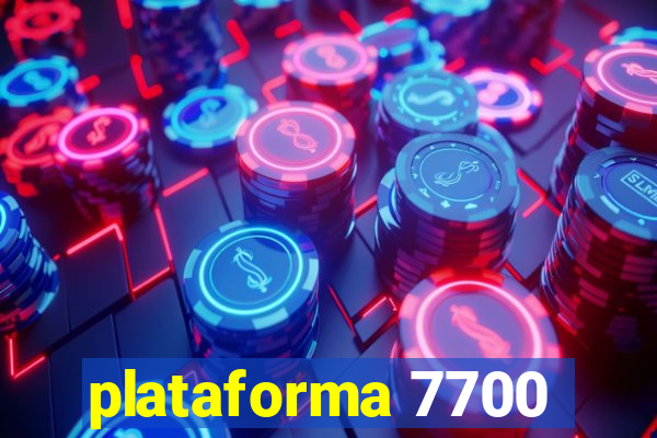 plataforma 7700
