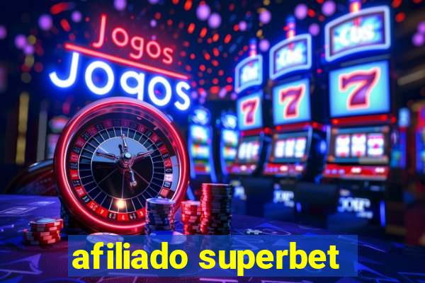 afiliado superbet