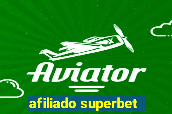afiliado superbet