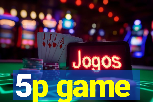 5p game