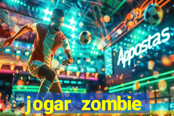 jogar zombie outbreak demo