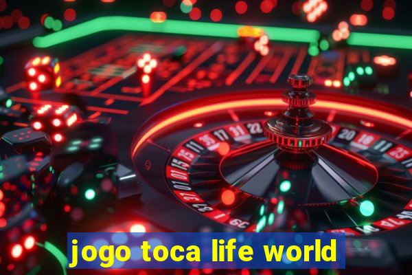 jogo toca life world