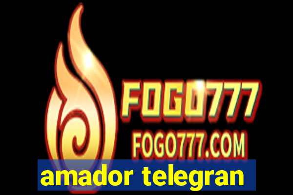 amador telegran