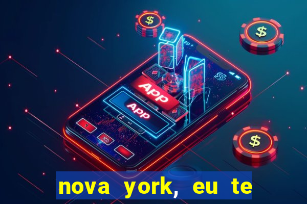 nova york, eu te amo filme completo dublado