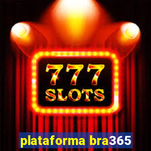 plataforma bra365