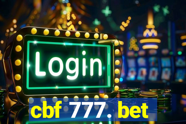 cbf 777. bet