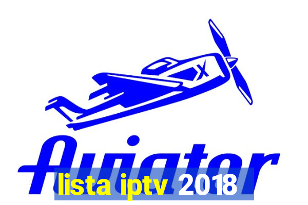 lista iptv 2018