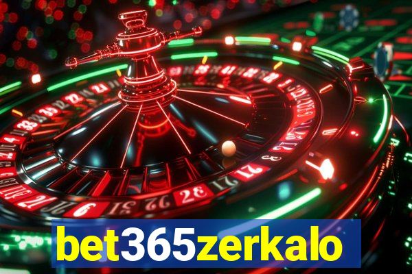 bet365zerkalo