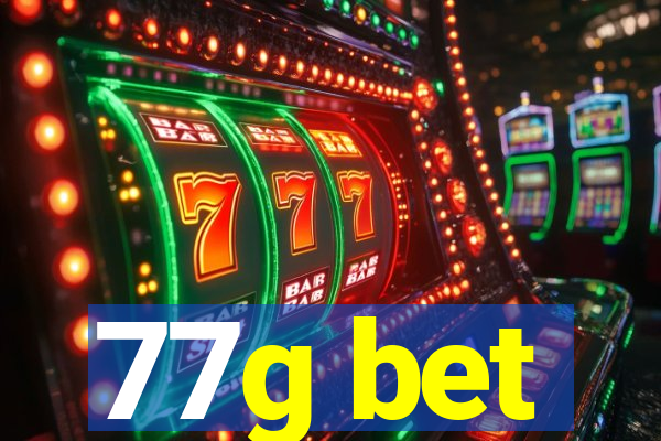 77g bet