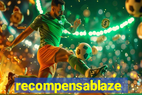 recompensablaze