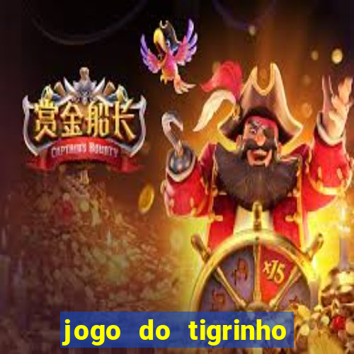 jogo do tigrinho deposito 1 real
