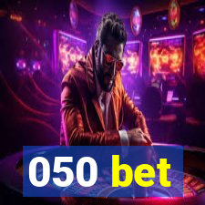 050 bet