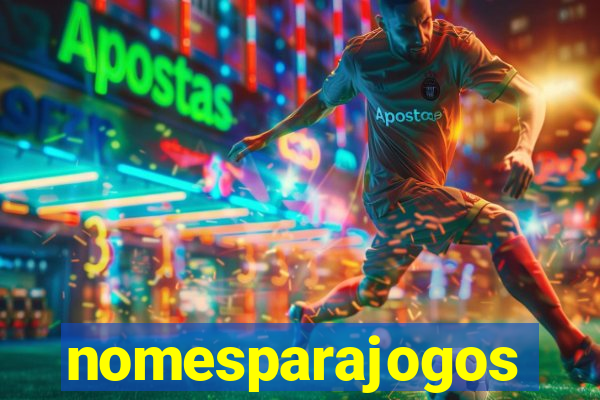 nomesparajogos