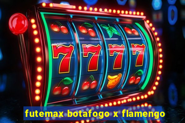 futemax botafogo x flamengo