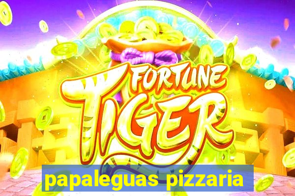 papaleguas pizzaria
