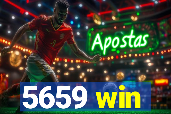 5659 win