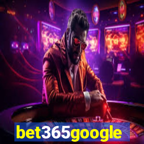 bet365google
