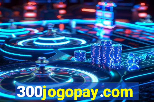 300jogopay.com