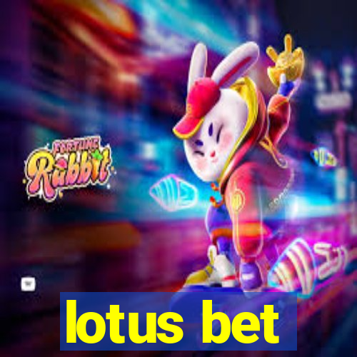 lotus bet