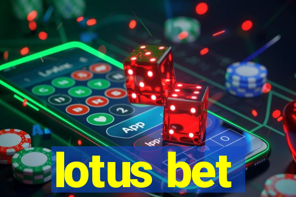 lotus bet