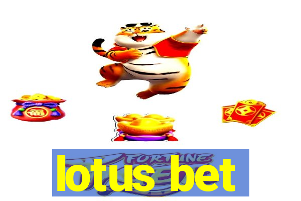lotus bet