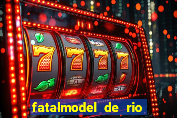 fatalmodel de rio claro sp