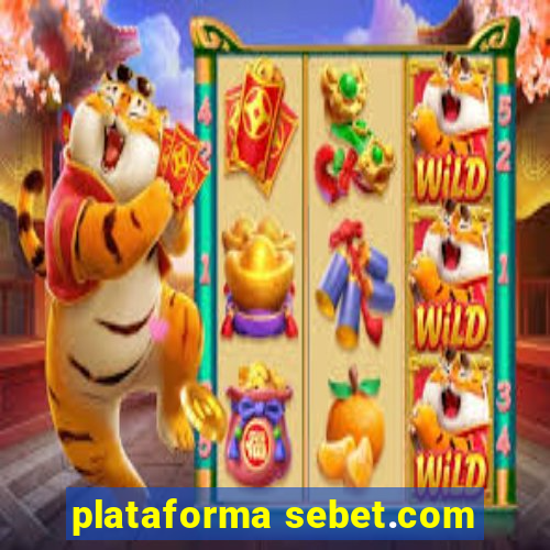 plataforma sebet.com