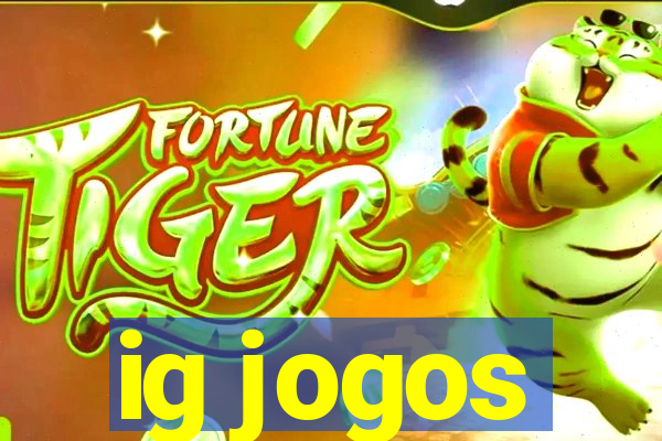 ig jogos