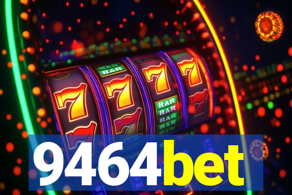 9464bet