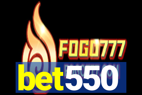 bet550