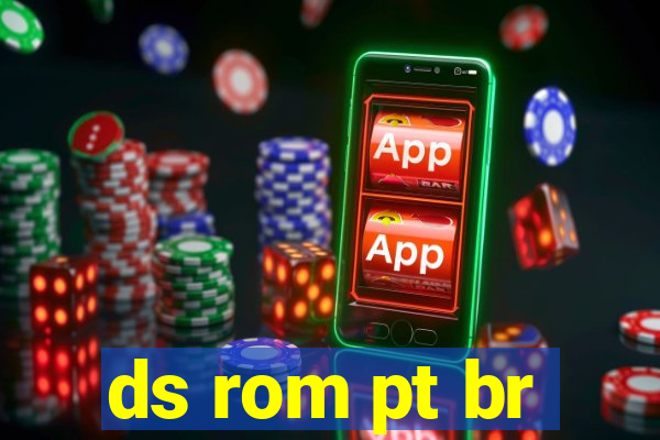 ds rom pt br