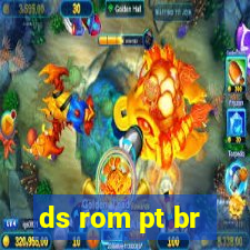 ds rom pt br
