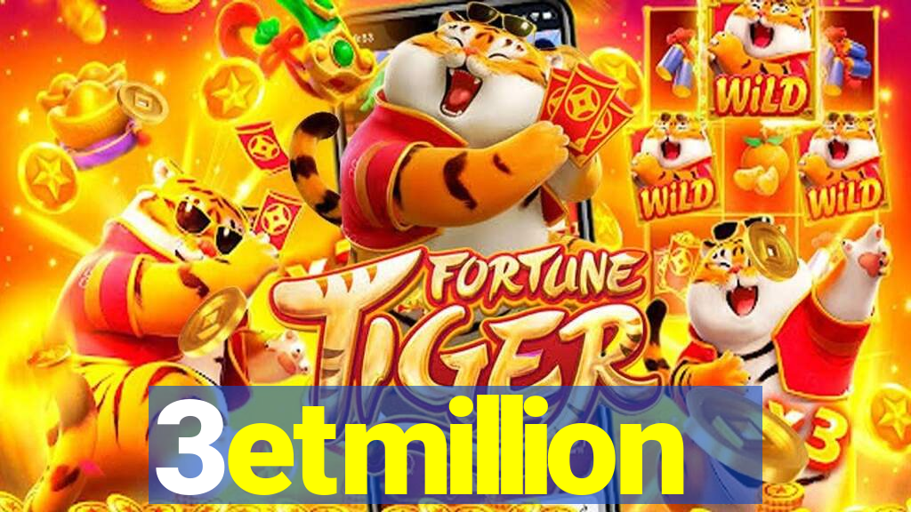 3etmillion