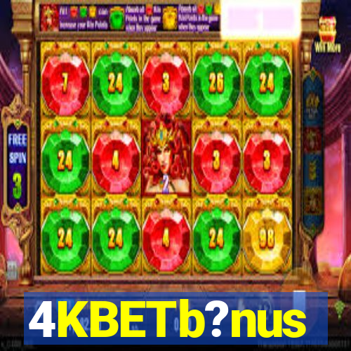 4KBETb?nus