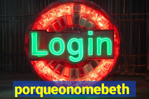porqueonomebeth