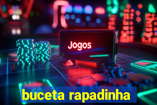 buceta rapadinha
