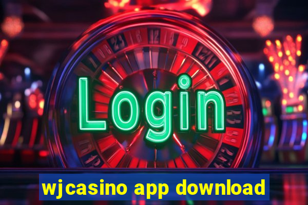 wjcasino app download
