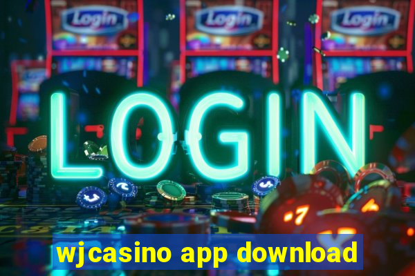 wjcasino app download